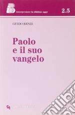 Paolo e il suo vangelo