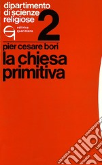 La chiesa primitiva libro