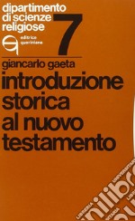 Introduzione storica al Nuovo Testamento libro