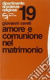 Amore e comunione nel matrimonio libro