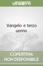 Vangelo e terzo uomo