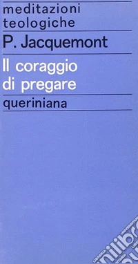 Il coraggio di pregare