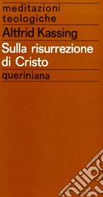 Sulla risurrezione di Cristo libro