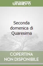 Seconda domenica di Quaresima libro