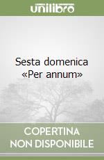 Sesta domenica «Per annum» libro