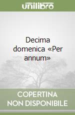 Decima domenica «Per annum» libro