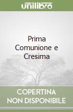 Prima Comunione e Cresima libro