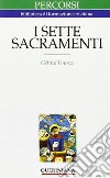 I sette sacramenti libro