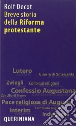 Breve storia della riforma protestante libro