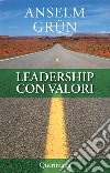 Leadership con valori libro di Grün Anselm
