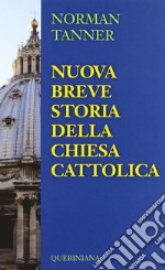 Nuova breve storia della Chiesa Cattolica libro