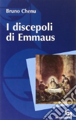 I discepoli di Emmaus libro