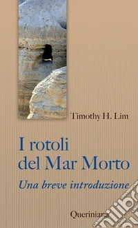 I Rotoli del Mar Morto. Una breve introduzione libro