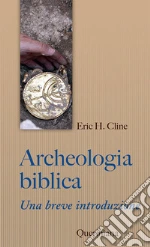 Archeologia biblica. Una breve introduzione libro