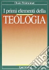 I primi elementi della teologia libro