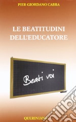 Le beatitudini dell'educatore