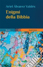 Enigmi della Bibbia libro