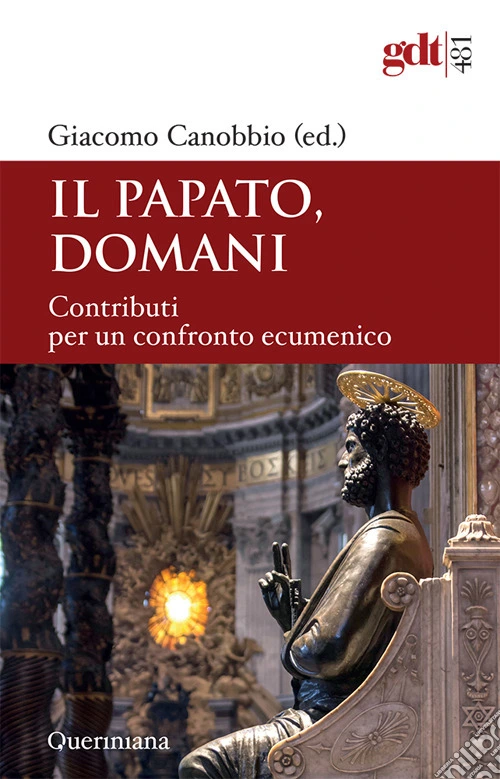 Il papato domani. Contributi per un confronto ecumenico