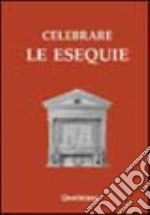 Celebrare le esequie libro