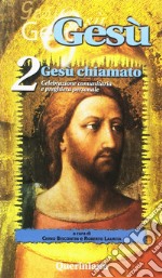 Gesù. Vol. 2: Gesù chiamato libro