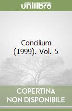 Concilium (1999). Vol. 5 libro