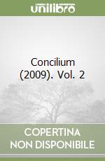 Concilium (2009). Vol. 2