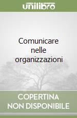Comunicare nelle organizzazioni