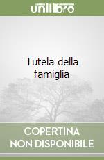 Tutela della famiglia