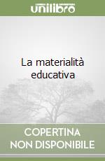 La materialità educativa
