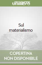 Sul materialismo libro