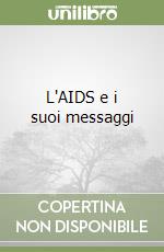 L'AIDS e i suoi messaggi