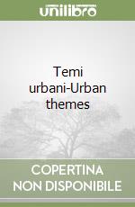 Temi urbani-Urban themes libro