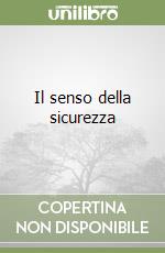 Il senso della sicurezza