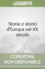 Storia e storici d'Europa nel XX secolo