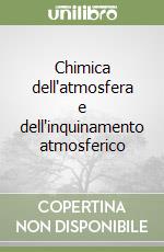 Chimica dell'atmosfera e dell'inquinamento atmosferico