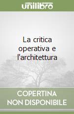 La critica operativa e l'architettura libro