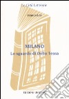 Milano. Lo sguardo di Delio Tessa libro