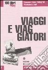 Viaggi e viaggiatori libro