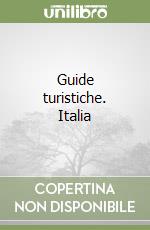 Guide turistiche. Italia