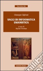 Saggi di informatica umanistica libro