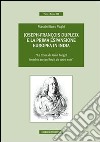 Joseph-François Dupleix e la prima espansione europea in India. «Le trone du Grand Mogol tremble au seul bruit de vôtre nom» libro di Vaghi Massimiliano