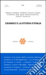 Gramsci e la storia d'Italia libro