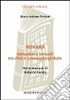 Novara. Sebastiano Vassalli tra città e paesaggio globale libro