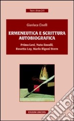 Ermeneutica e scrittura autobiografica libro