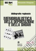 Memorialistica della deportazione e della shoah libro