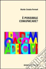 È possibile comunicare libro