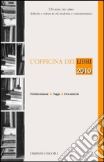 L'officina dei libri 2010