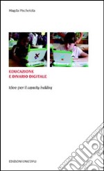 Educazione e divario digitale. Idee per il «capacity building»