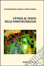 L'ethos al tempo delle nanotecnologie