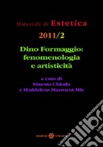 Dino Formaggio. Fenomenologia e artisticità